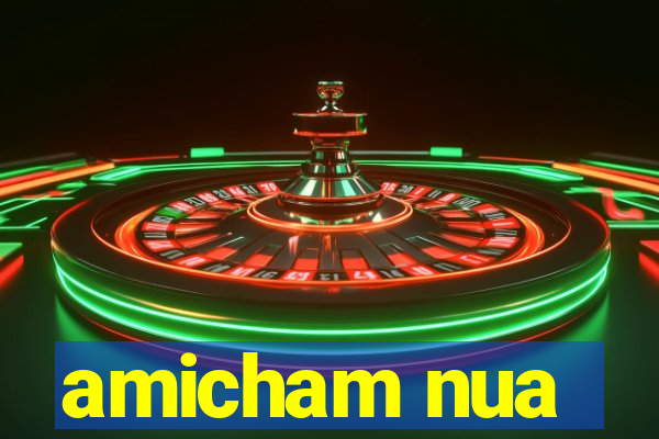 amicham nua